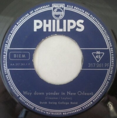The Dutch Swing College Band Way Down Yonder In New Orleans / Ive Found A New