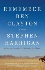 Remember Ben Clayton - Paperback By Harrigan, Stephen - GOOD