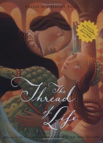 The Thread of Life: Twelve Old Italian Tales By Domenico Vittori - Afbeelding 1 van 1