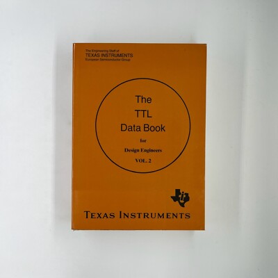 The TTL Data Book for Design Engineers / Vol. 2 / Texas Instruments