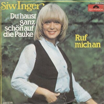Siw Inger Du haust ganz schön auf die Pauke (1977)  [7'' Single]