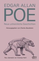 Edgar Allan Poe Neue Unheimliche Geschichten
