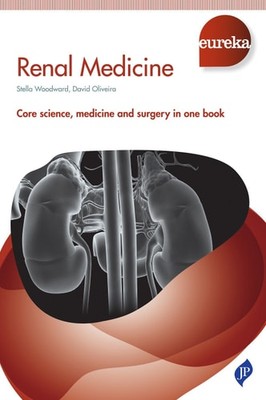 Eureka: Renal Medicine, Woodward, Stella, New condition, Book
