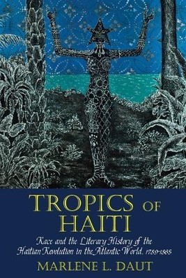 Tropics of Haiti - 9781781381854
