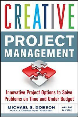 Creative Project Management by Michael Dobson (Paperback, 2010)