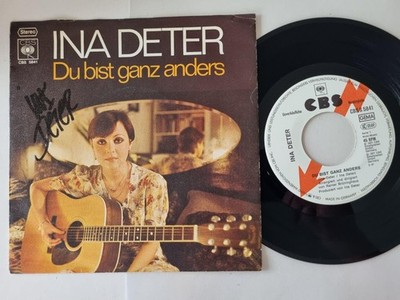 Ina Deter - Du Bist Ganz Anders 7'' Vinyl Germany PROMO SIGNIERT MIT AUTOGRAMM