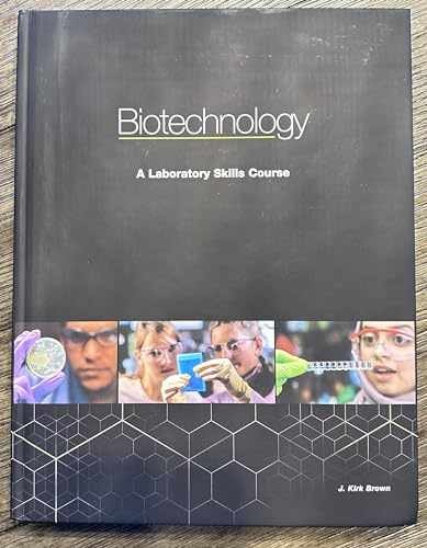 Biotechnology Lab Skills Course Hardcover by J. Kirk Brown - Good Condition