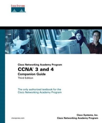 CCNA 3 and 4 Companion Guide (Cisco Networking Academy... - Cisco Systems Inc.