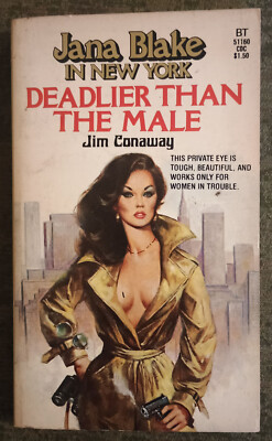 Deadlier Than the Male by Jim Conaway - paperback book - 1977