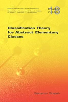 Classification Theory for Abstract Elementary Classes                          