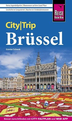Reise Know-How CityTrip Brüssel | Günter Schenk | Taschenbuch | 144 S. | Deutsch