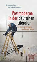 Postmoderne In Der Deutschen Literatur | LockerungsüBungen Aus FüNfzig Jahren