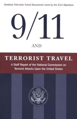National Commission on Terrorist Attacks 9/11 and Terrorist Travel (Hardback)