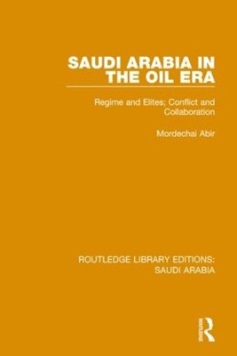 Saudi Arabia in the Oil Era Pbdirect - 9781138846333
