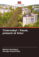Nikolai Steinberg (U. A.) | Tchernobyl : Passé, PréSent Et Futur | Taschenbuch