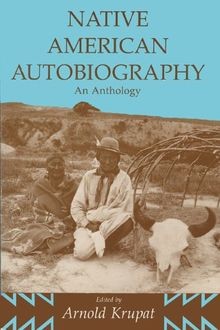 Native American Autobiography: An Anthology von Universi... | Buch | Zustand gut