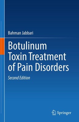 Botulinum Toxin Treatment of Pain Disorders Bahman Jabbari
