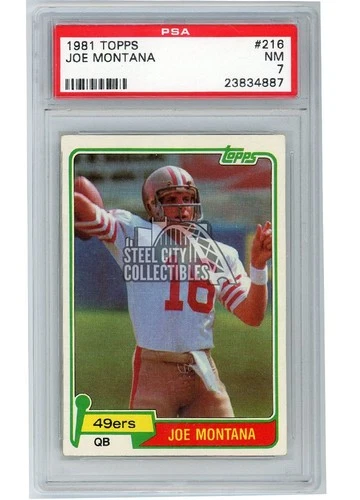 Joe Montana 1981 Topps Rookie Card #216 PSA 7 NM
