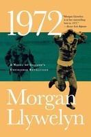 1972 A Novel Of Ireland's Unfinished Revolution Morgan Llywelyn Taschenbuch 2018
