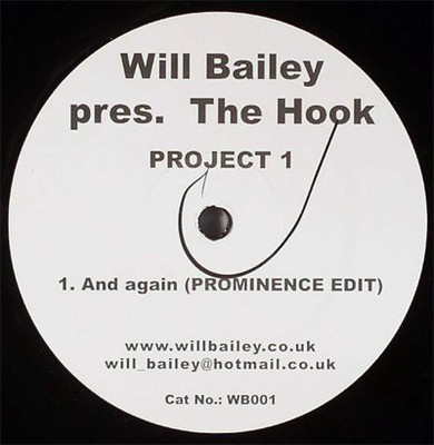 Will Bailey Presents The Hook - Project 1 - UK 12'' Vinyl - 2006 - WB