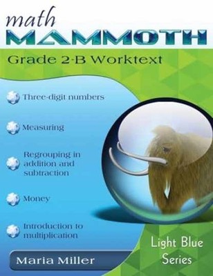 Math Mammoth Grade 2-B Student - Paperback, by Miller Maria - Very Good h