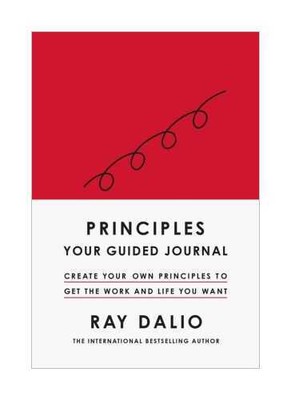 Principles: Your Guided Journal von Ray Dalio