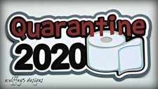 CRAFTECAFE QUARANTINE TITLE premade paper piecing scrapbook diecut piece page