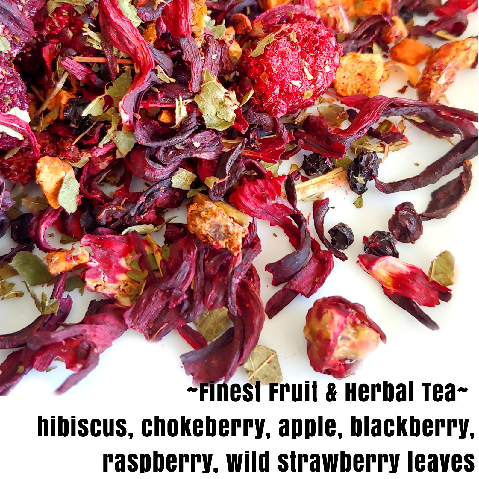 Hibiscus, Blackberry, Raspberry, Chokeberry Fruit Herbal Loose Leaf