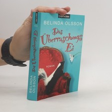 Das Überraschungsei  |  Belinda Olsson