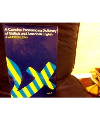 Concise Pronouncing Dictionary of British and American English