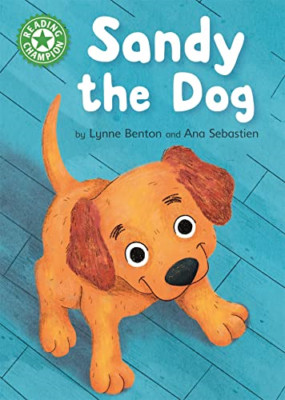 Reading Champion: Sandy the Dog: Independent Reading Gr - Hardback NEW Benton, L