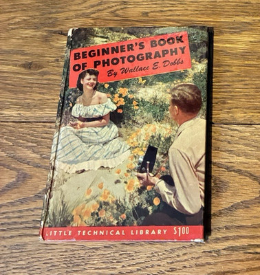 Beginner's Book of Photography by Wallace E. Dobbs VTG Little Technical Library