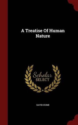 A TREATISE OF HUMAN NATURE By David Hume - Hardcover *Excellent Condition*