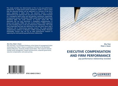 EXECUTIVE COMPENSATION AND FIRM PERFORMANCE Shu Tian