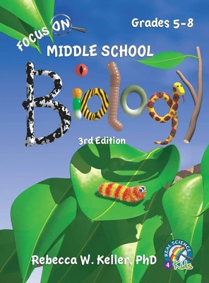 Rebecca W. Keller | Focus On Middle School Biology Student Textbook -3rd...