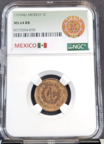1939 MEXICO 1 CENTAVO 1C NGC MS 64 RB BEAUTIFUL SCARCE BU RED BROWN