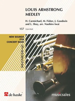 Louis Armstrong Medley | Hoagy Carmichael_M. Fisher_J. Goodwin_L. Shay