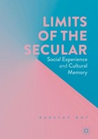 Limits Of The Secular Kaustuv Roy