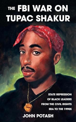 The FBI War on Tupac Shakur by John Potash (Paperback Book) - Image 10