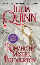 Romancing Mister Bridgerton; Bridgertons - paperback, 9780062353689, Julia Quinn