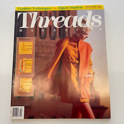 Threads Sewing back issue Magazines April May 1991 #34 Machine-Sew TAUNTON'S 