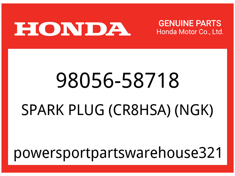 Honda OEM Part 98056-58718 SPARK PLUG CR8HSA NGK