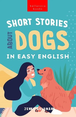 Short Stories About Dogs in Easy English Jenny Go*dmann Taschenbuch Englisch