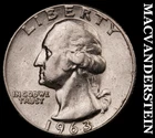 1963 Silver Washington Quarter-Scarce Better Date No Reserve #i2910