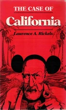 The Case of California (Parallax: Re-visions of Culture and Society) by Rickels