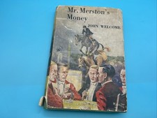 Mr Mersons Money. John Welcome. First Ed 1951 Constable