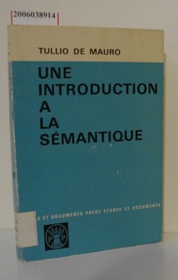 Une Introduction a la Semantique Etudes et Documents Payot Tullio de Mauro:
