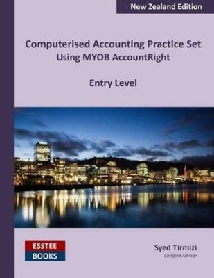 Computergestütztes Buchhaltung Übungsset mit MYOB AccountRight - Einsteiger: