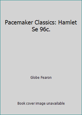 Pacemaker Classics: Hamlet Se 96c. by Globe Fearon