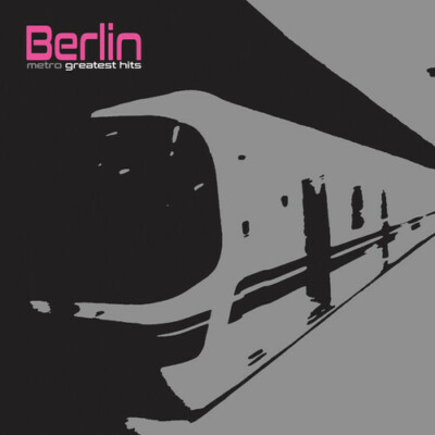 Metro-Greatest Hits (Pink) by Berlin (Record, 2022)